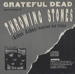 Grateful Dead : Trowing Stones (Ashes Ashes)